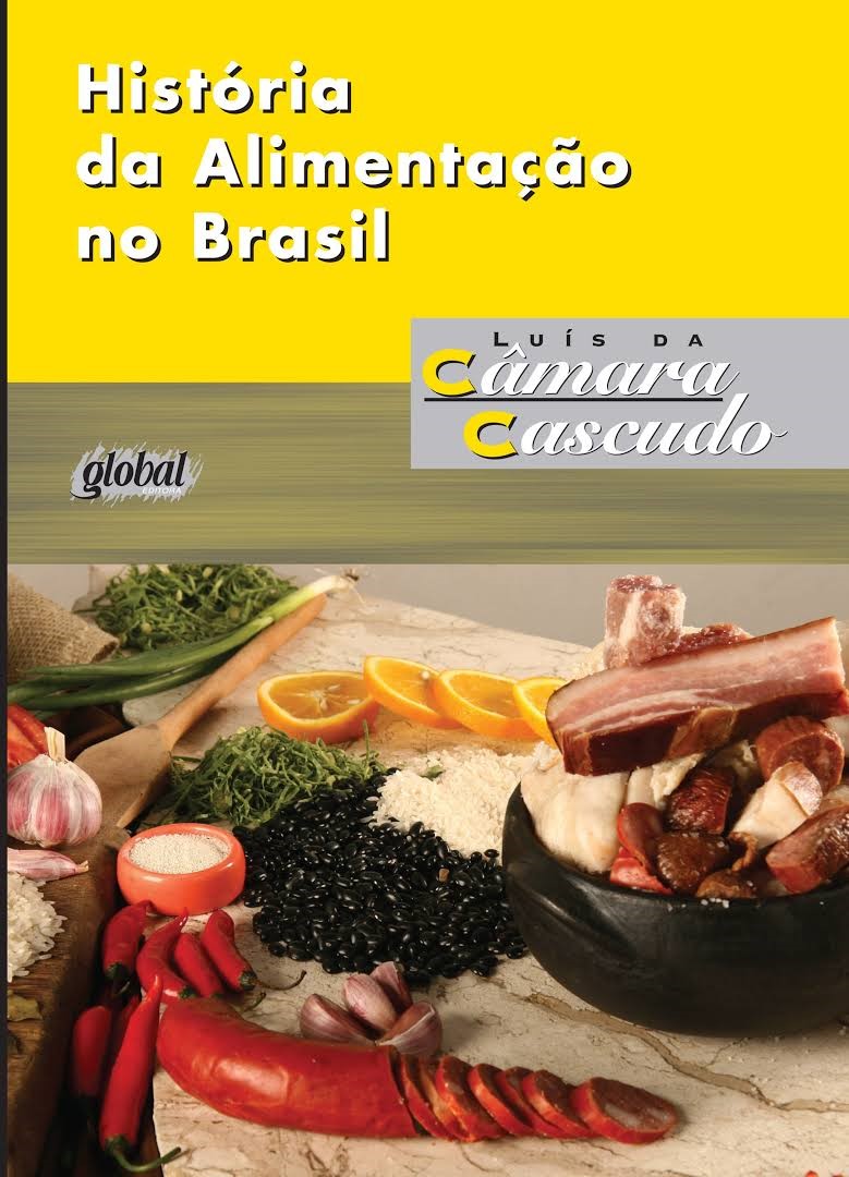 Foto da capa do livro História da Alimentação no Brasil: capa amarela e foto de prato culinário