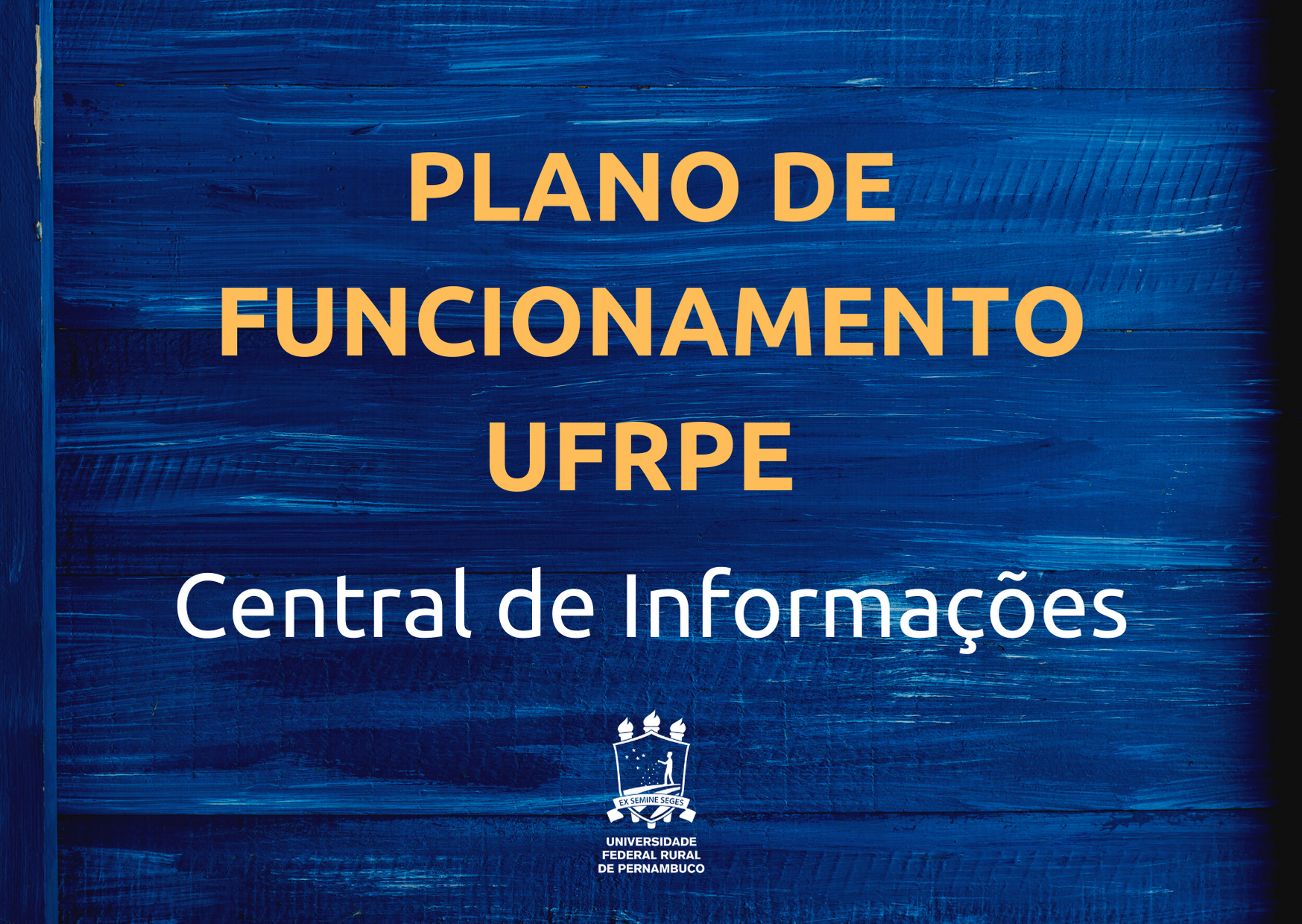 imagem com texto Plano de Funcionamento UFRPE Central de Informações